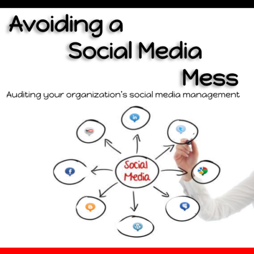 Auditing Social Media - Avoid a social media mess